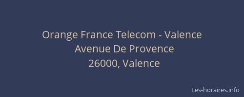 Orange France Telecom - Valence