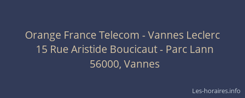 Orange France Telecom - Vannes Leclerc