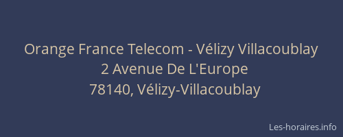 Orange France Telecom - Vélizy Villacoublay