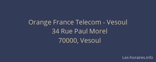Orange France Telecom - Vesoul