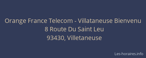 Orange France Telecom - Villataneuse Bienvenu