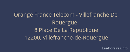 Orange France Telecom - Villefranche De Rouergue