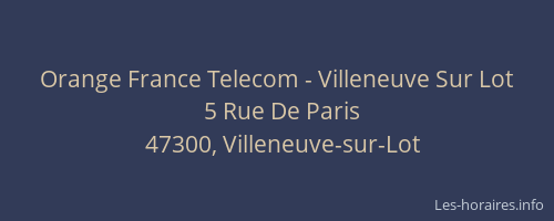 Orange France Telecom - Villeneuve Sur Lot