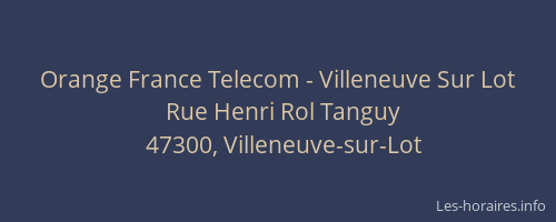 Orange France Telecom - Villeneuve Sur Lot