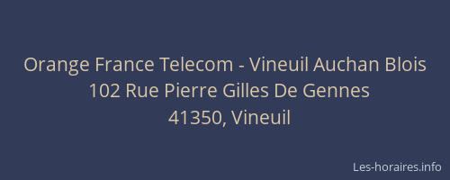 Orange France Telecom - Vineuil Auchan Blois