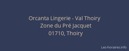 Orcanta Lingerie - Val Thoiry