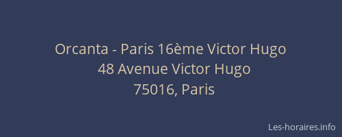 Orcanta - Paris 16ème Victor Hugo