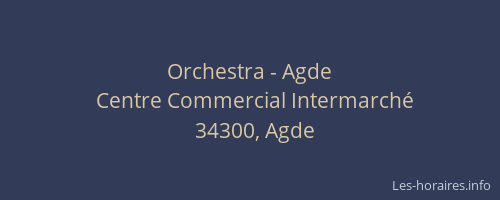 Orchestra - Agde