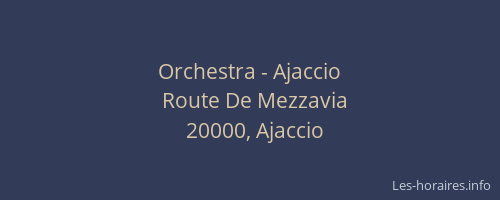 Orchestra - Ajaccio