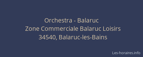 Orchestra - Balaruc
