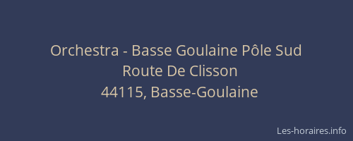 Orchestra - Basse Goulaine Pôle Sud