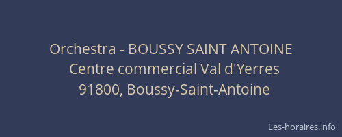 Orchestra - BOUSSY SAINT ANTOINE
