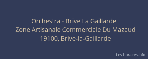 Orchestra - Brive La Gaillarde