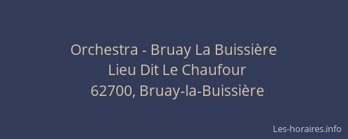 Orchestra - Bruay La Buissière