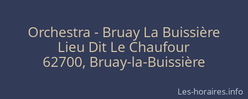 Orchestra - Bruay La Buissière