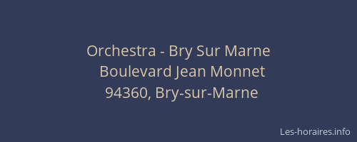 Orchestra - Bry Sur Marne