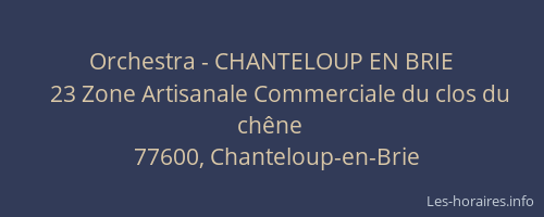 Orchestra - CHANTELOUP EN BRIE