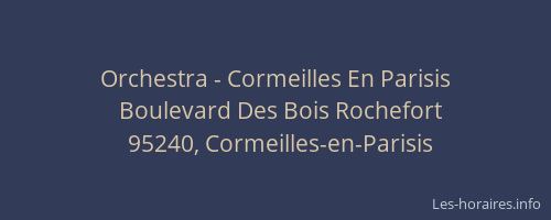 Orchestra - Cormeilles En Parisis