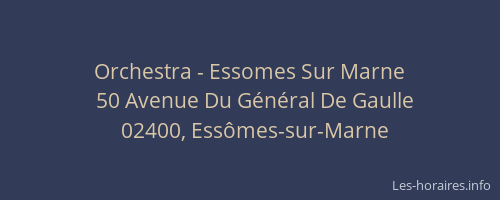 Orchestra - Essomes Sur Marne