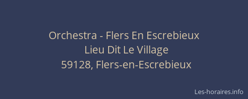 Orchestra - Flers En Escrebieux