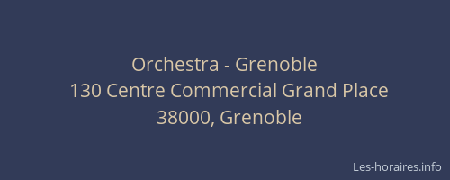 Orchestra - Grenoble