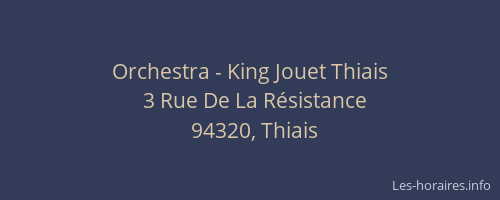 Orchestra - King Jouet Thiais