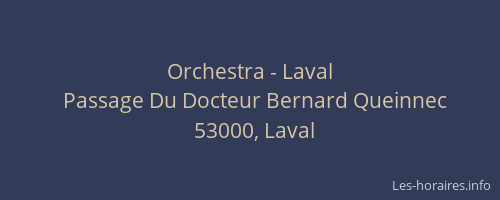 Orchestra - Laval