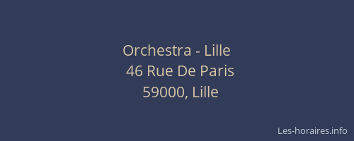 Orchestra - Lille