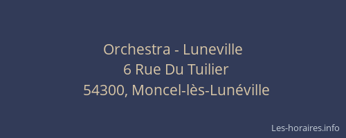 Orchestra - Luneville