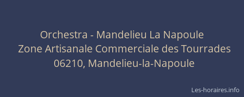 Orchestra - Mandelieu La Napoule