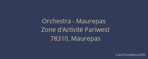 Orchestra - Maurepas