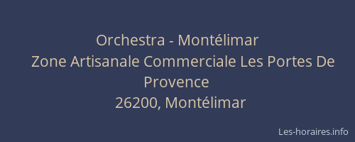 Orchestra - Montélimar