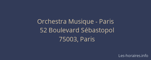 Orchestra Musique - Paris