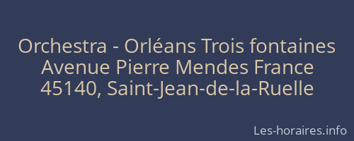 Orchestra - Orléans Trois fontaines