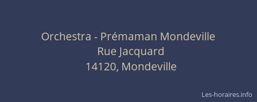 Orchestra - Prémaman Mondeville