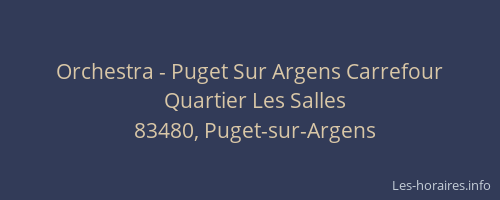 Orchestra - Puget Sur Argens Carrefour