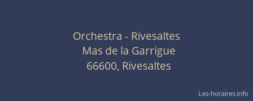 Orchestra - Rivesaltes