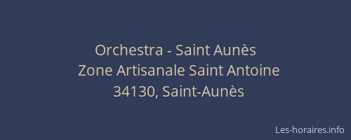 Orchestra - Saint Aunès