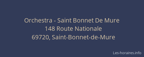 Orchestra - Saint Bonnet De Mure