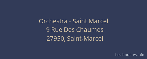 Orchestra - Saint Marcel