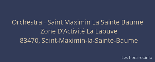 Orchestra - Saint Maximin La Sainte Baume