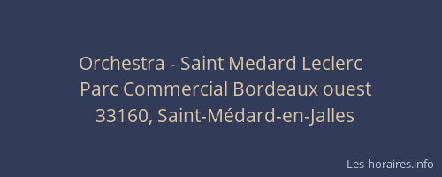 Orchestra - Saint Medard Leclerc