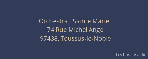Orchestra - Sainte Marie