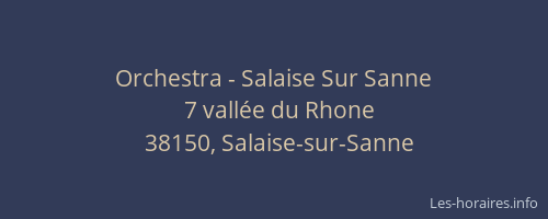 Orchestra - Salaise Sur Sanne
