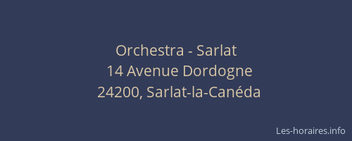 Orchestra - Sarlat