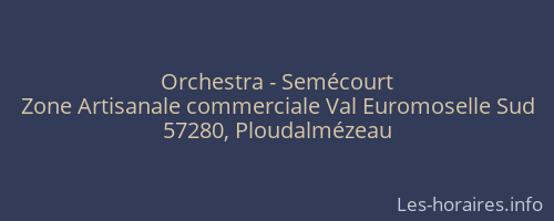 Orchestra - Semécourt