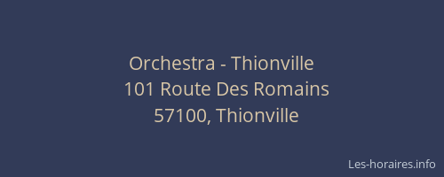 Orchestra - Thionville
