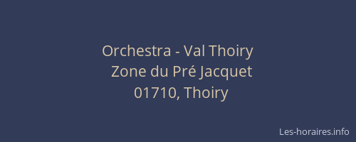 Orchestra - Val Thoiry