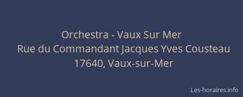 Orchestra - Vaux Sur Mer