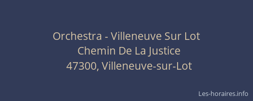 Orchestra - Villeneuve Sur Lot